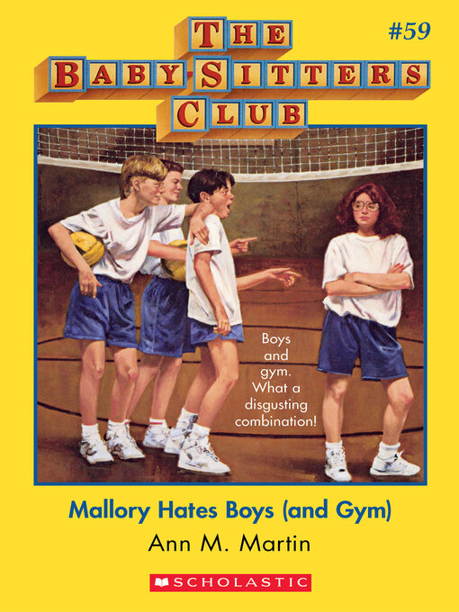 Title details for Mallory Hates Boys (and Gym) by Ann M. Martin - Wait list